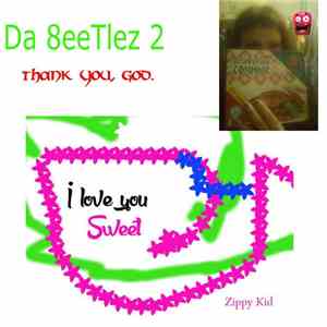 Da 8eeTlez 2 - Thank you, God. mp3 album