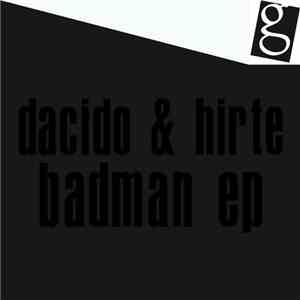Dacido & Hirte - Badman EP mp3 album