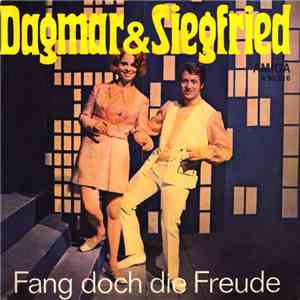 Dagmar & Siegfried - Fang Doch Die Freude mp3 album