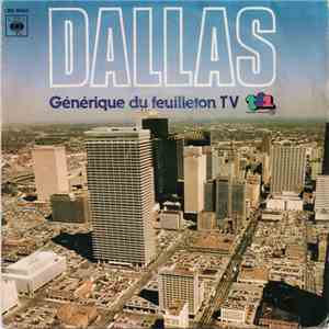 Dallas  - Générique Du Feuilleton TV mp3 album