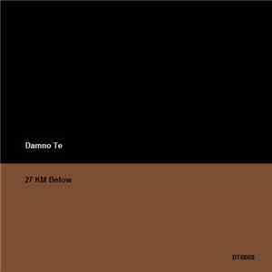 Damno Te - 27 KM Below mp3 album