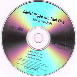 Daniel Hoppe feat. Paul King  - Love & Pride 2005 mp3 album