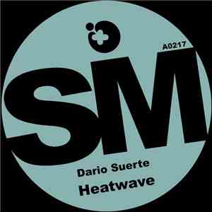 Dario Suerte - Heatwave mp3 album
