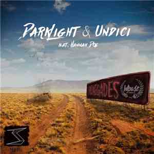 Darklight  & Undici Feat. Hannah Doe - Renegades (Intense Anthem 2016) mp3 album
