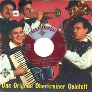 Das Original Oberkrainer Quintett - Räder Rollen, Peitschen Knallen mp3 album