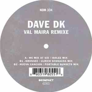 Dave DK - Val Maira Remixe mp3 album