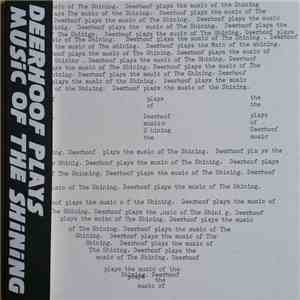 Deerhoof - Plays Music Of The Shining mp3 album