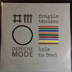 Depeche Mode - Fragile Tension / Hole To Feed mp3 album