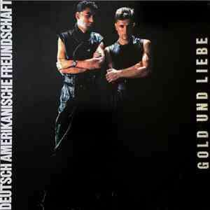 Deutsch Amerikanische Freundschaft - Gold Und Liebe mp3 album