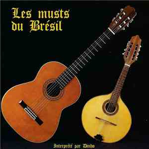 Dinho - Les Musts Du Brésil mp3 album