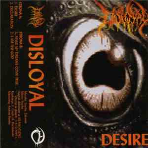 Disloyal  - Desire mp3 album