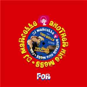 DJ Marcelle/Another Nice Mess - For mp3 album