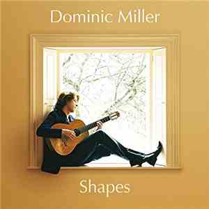 Dominic Miller - Shapes mp3 album
