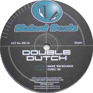 Double Dutch  - Make 'Em Bounce / Cubic '99 mp3 album