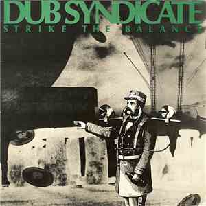 Dub Syndicate - Strike The Balance mp3 album