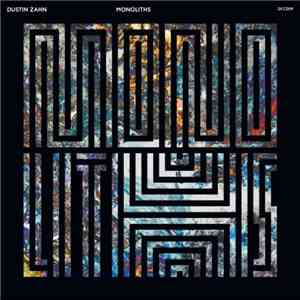 Dustin Zahn - Monoliths mp3 album