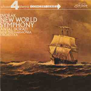 Dvořák : Antal Dorati, New Philharmonia Orchestra - New World Symphony mp3 album