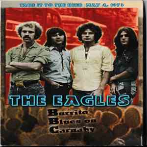 Eagles - Burrito Blues On Carnaby (Take It To The Beeb May 4, 1973) mp3 album