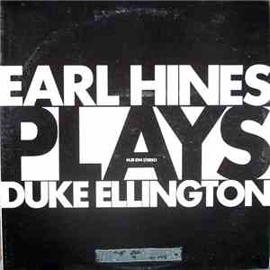 Earl Hines - Earl Hines Plays Duke Ellington mp3 album