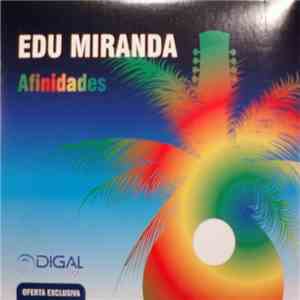 Edu Miranda - Afinidades mp3 album