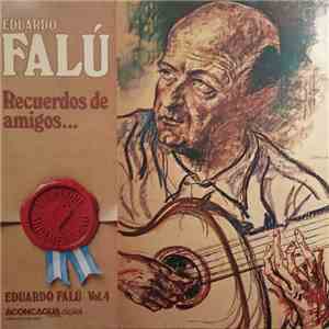 Eduardo Falú - Recuerdos De Amigos mp3 album