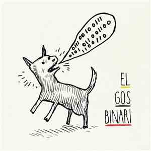 El Gos Binari - El Gos Binari mp3 album