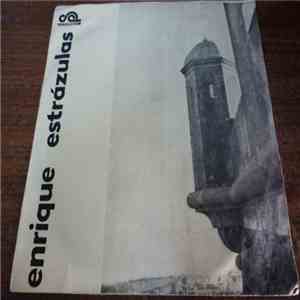 Enrique Estrázulas - Enrique Estrázulas Por Él Mismo. Lectura Interior mp3 album