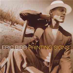 Eric Bibb - Painting Signs mp3 album