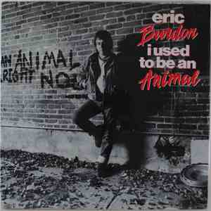 Eric Burdon - I Used To Be An Animal mp3 album