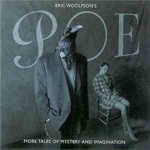 Eric Woolfson - Poe - More Tales Of Mystery And Imagination mp3 album