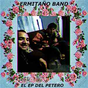 Ermitaño Band - El EP Del Petero mp3 album