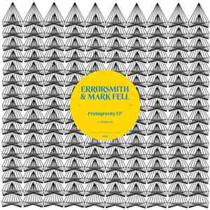 Errorsmith & Mark Fell - Protogravity EP mp3 album