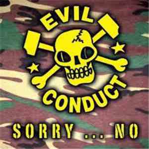 Evil Conduct - Sorry... No! mp3 album