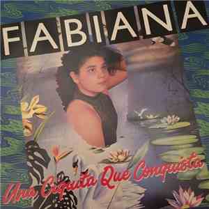 Fabiana  - Una Ciquita Que Conquista mp3 album