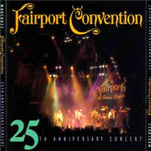 Fairport Convention - 25th Anniversary Concert mp3 album