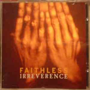 Faithless - Irreverence mp3 album