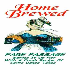 Fare Passage - Home Brewed mp3 album