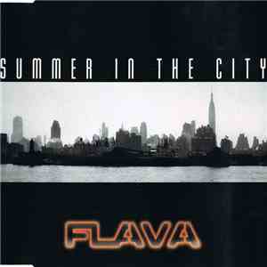 Flava  - Summer In The City mp3 album