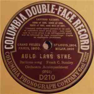 Frank C. Stanley / Harvey Hindermeyer - Auld Lang Syne / Don't Leave The Old Folks, Jennie mp3 album