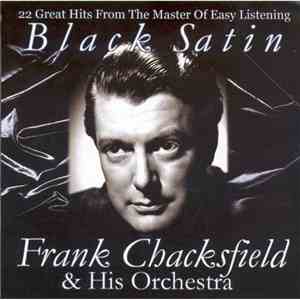 Frank Chacksfield & His Orchestra - Black Satin mp3 album