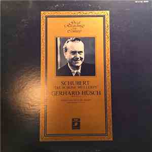 Franz Schubert, Gerhard Hüsch, Hans Udo Muller - Die Schöne Müllerin mp3 album