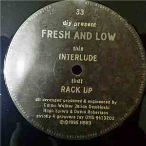 Fresh And Low - Rack Up / Interlude mp3 album