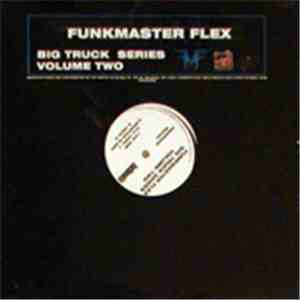 Funkmaster Flex - Big Truck Series Volume Two mp3 album