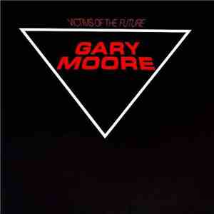 Gary Moore - Victims Of The Future mp3 album