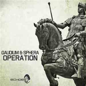Gaudium & Sphera  - Operation mp3 album
