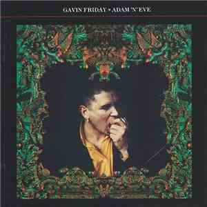 Gavin Friday - Adam 'N' Eve mp3 album