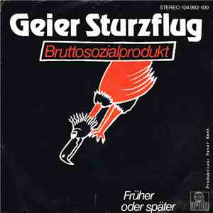 Geier Sturzflug - Bruttosozialprodukt mp3 album