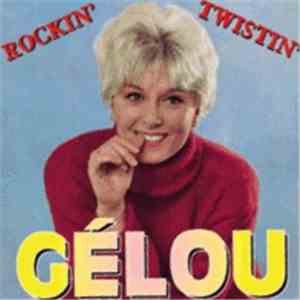 Gelou , Nicole Delarc - Rockin' Twistin' mp3 album