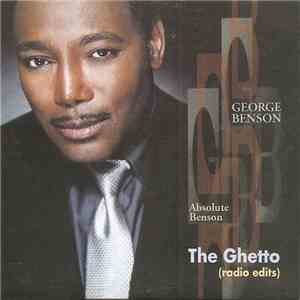 George Benson Featuring Joe Sample - The Ghetto - Radio Edits mp3 album