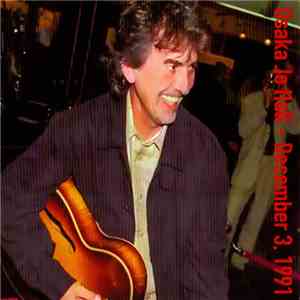 George Harrison - Osaka-Jo Hall - December 3, 1991 mp3 album